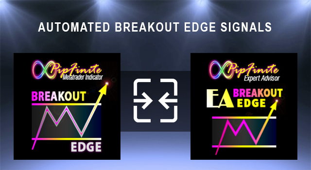 PipFinite Breakout EDGE指标量化交易程序 - 交易机器人 | 助力投资交易更好成功BBTrading